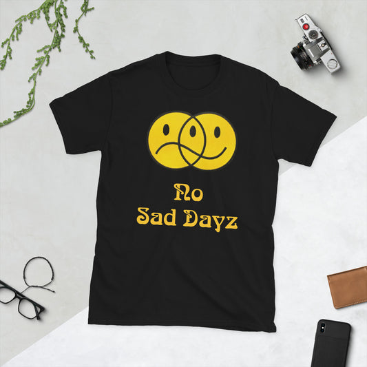 No Sad Dayz Men's T-Shirt - Spread Positivity with Every Step